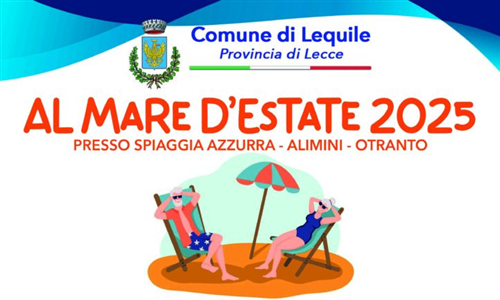 Al Mare d’Estate 2025 presso Spiaggia Azzurra - Alimini - Otranto dal 16/06/2025 al 28/06/2025